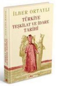 Produktbild: T&uuml;rkiye Teskilat ve Idare Tarihi Ciltli