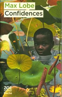 Produktbild: Confidences. Suivi de Lettre d'Alain Mabanckou &agrave; l'auteur