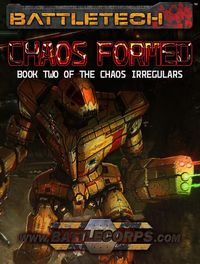 Produktbild: BattleTech: Chaos Formed (Chaos Irregulars, Book 2)