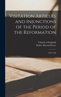 Produktbild: Visitation Articles and Injunctions of the Period of the Reformation: 1536-1558