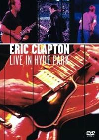 Bild vom Artikel Live In Hyde Park vom Autor Eric Clapton