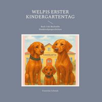 Produktbild: Welpis erster Kindergartentag