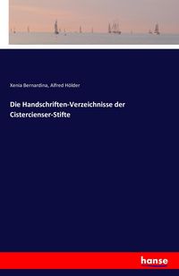 Produktbild: Die Handschriften-Verzeichnisse der Cistercienser-Stifte