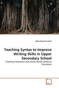Produktbild: Horverak, M: Teaching Syntax to Improve Writing Skills in Up