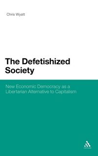 Produktbild: The Defetishized Society