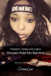 Produktbild: Freedom, Liberty and Justice Should Hold No Barriers