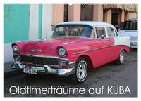 Produktbild: Oldtimertr&auml;ume auf KUBA (Wandkalender 2026 DIN A2 quer), CALVENDO Monatskalender
