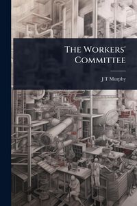Produktbild: The Workers' Committee