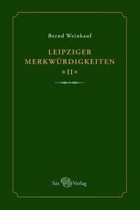 Produktbild: Leipziger Merkw&uuml;rdigkeiten - II -