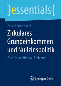 Produktbild: Zirkulares Grundeinkommen und Nullzinspolitik