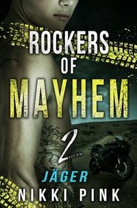 Produktbild: Rockers of Mayhem / J&auml;ger