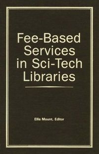 Produktbild: Fee-Based Services in Sci-Tech Libraries