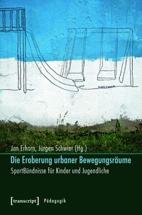 Produktbild: Die Eroberung urbaner Bewegungsr&auml;ume
