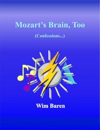 Produktbild: Mozart's Brain, Too - Confessions