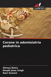 Produktbild: Corone in odontoiatria pediatrica