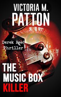 Produktbild: The Music Box Killer (A Derek Reed Thriller, #3)