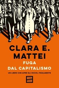 Produktbild: Fuga dal capitalismo. Un libro che apre gli occhi, finalmente