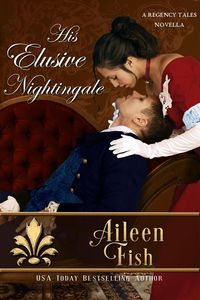 Produktbild: His Elusive Nightingale (Regency Fairy Tales, #3)
