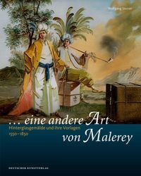 Bild vom Artikel „... eine andere Art von Malerey“ vom Autor Wolfgang Steiner