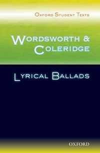 Produktbild: Oxford Student Texts: Wordsworth and Coleridge: Lyrical Ballads