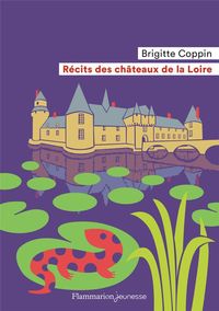 Produktbild: Recits des Chateaux de la Loire