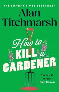Produktbild: How to Kill a Gardener
