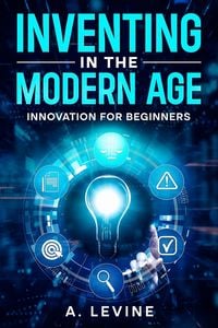 Produktbild: Inventing in the Modern Age