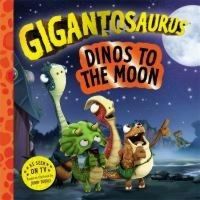 Produktbild: Gigantosaurus - Dinos to the Moon