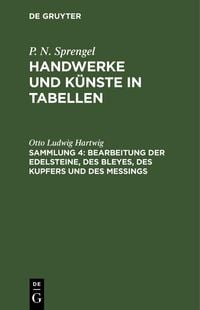 Produktbild: Bearbeitung der Edelsteine, des Bleyes, des Kupfers und des Me&szlig;ings