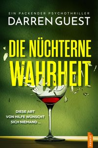 Produktbild: Die n&uuml;chterne Wahrheit