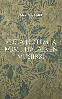 Produktbild: Kheta Hotem ja komutialainen musiikki