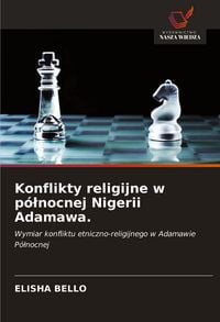 Produktbild: Konflikty religijne w p&oacute;&iquest;nocnej Nigerii Adamawa.