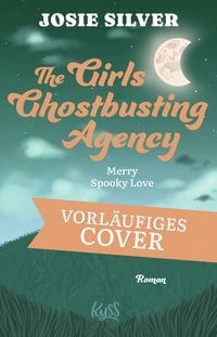 Produktbild: The Girls Ghostbusting Agency &ndash; Merry Spooky Love