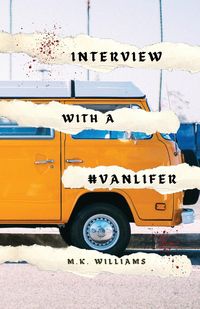 Produktbild: Interview with a #Vanlifer