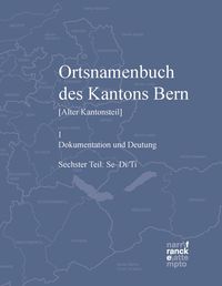Produktbild: Ortsnamenbuch des Kantons Bern. Teil 6 (Se-Di/Ti)