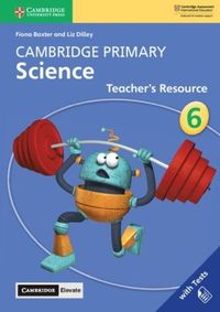 Produktbild: Cambridge Primary Science Stage 6 Teacher's Resource with Cambridge Elevate
