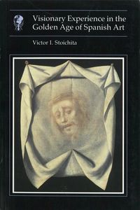 Produktbild: Visionary Experience In The Golden Age of Spanish Art