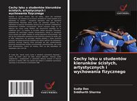 Produktbild: Cechy l&iquest;ku u student&oacute;w kierunk&oacute;w &iquest;cis&iquest;ych, artystycznych i wychowania fizycznego