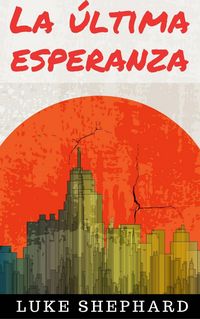 Produktbild: La &uacute;ltima esperanza