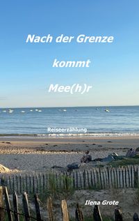 Produktbild: Nach der Grenze kommt Mee(h)r