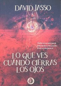 Produktbild: Lo que ves cuando cierras los ojos