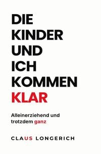 Produktbild: Das Leben leichter nehmen / Die Kinder und ich kommen klar