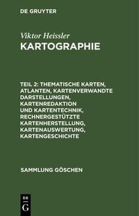 Produktbild: Thematische Karten, Atlanten, kartenverwandte Darstellungen, Kartenredaktion und Kartentechnik, rechnergest&uuml;tzte Kartenherstellung, Kartenauswertung,
