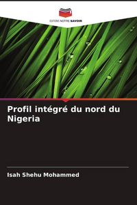 Produktbild: Profil int&eacute;gr&eacute; du nord du Nigeria