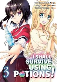 Produktbild: I Shall Survive Using Potions (Manga) Volume 3