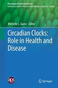 Produktbild: Circadian Clocks: Role in Health and Disease
