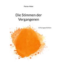 Produktbild: Die Stimmen der Vergangenen