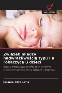 Produktbild: Zwi&iquest;zek mi&iquest;dzy nadwra&iquest;liwo&iquest;ci&iquest; typu I a robaczyc&iquest; u dzieci