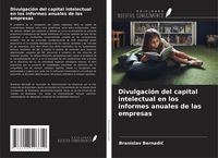 Produktbild: Divulgaci&oacute;n del capital intelectual en los informes anuales de las empresas