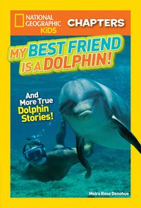 Produktbild: Donohue, M: My Best Friend Is a Dolphin!